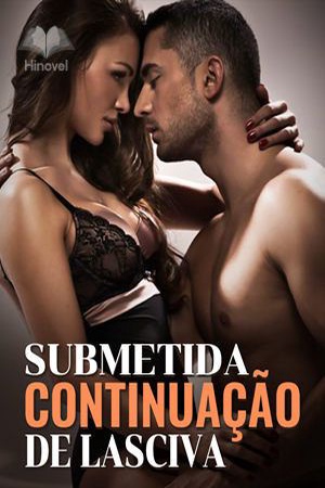 Capa de SUBMETIDA - CONTINUAÇÃO DE LASCIVA