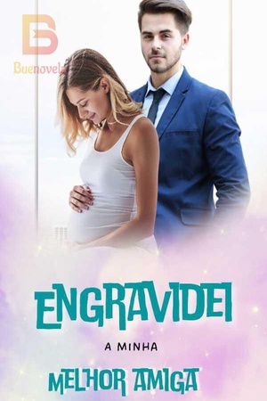 Capa de Engravidei a minha melhor amiga