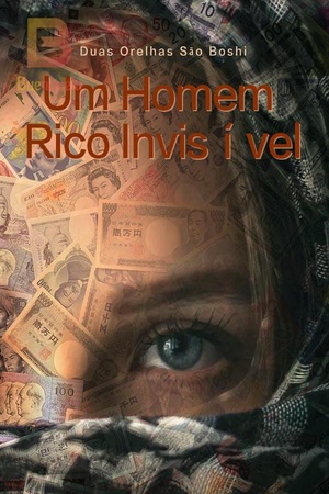Capa de Um Homem Rico Invisível