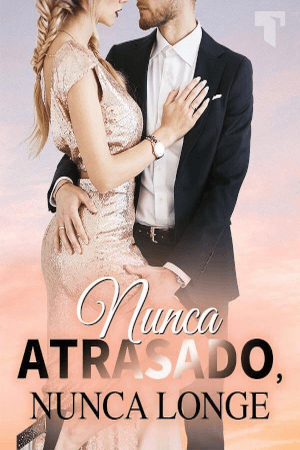 Capa de Nunca Atrasado, Nunca Longe