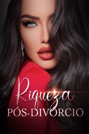 Capa de Riqueza Pós-Divórcio
