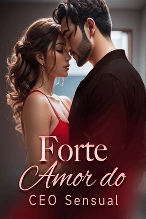 Capa de Forte Amor do CEO Sensual