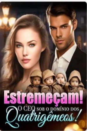 Capa de Estremeçam! O CEO sob o domínio dos Quatrigêmeos!