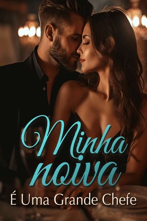 Capa de Minha Noiva É Uma Grande Chefe