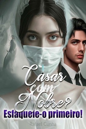 Capa de Casar com Nobre? Esfaqueie-o primeiro!