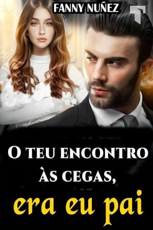 Capa de O teu encontro às cegas, era eu pai