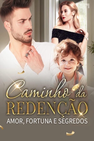 Capa de Caminho da Redenção: Amor, Fortuna e Segredos