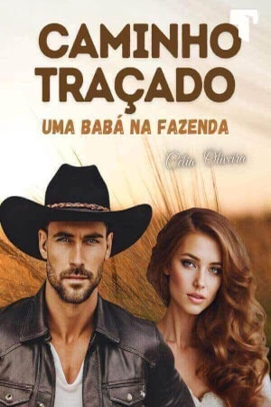 Capa de Caminho traçado: uma babá na fazenda