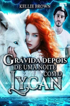 Capa de Grávida depois de uma noite com o Lycan