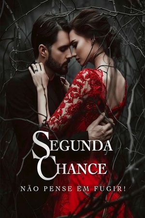 Capa de Segunda Chance, Não Pense em Fugir!