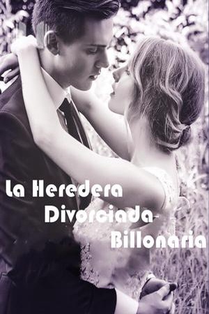 Capa de La Heredera Divorciada Billonaria