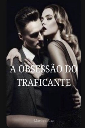 Capa de A obsessão do traficante